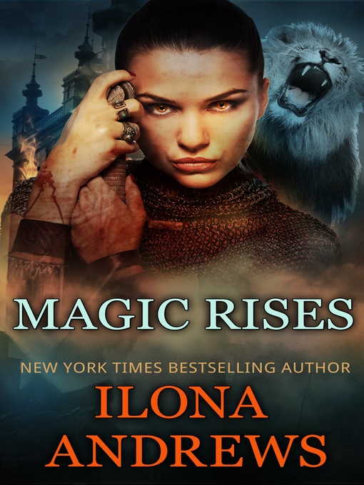 Title details for Magic Rises by Ilona Andrews - Wait list